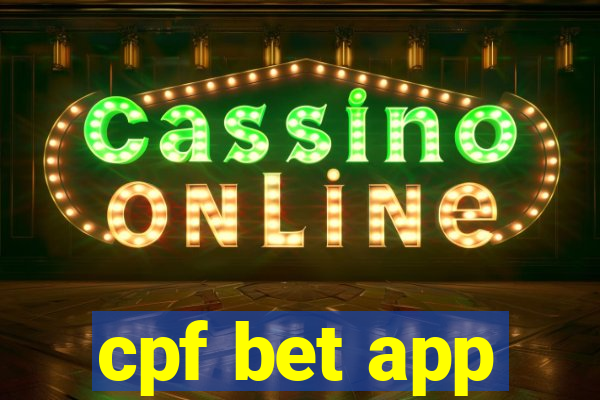 cpf bet app